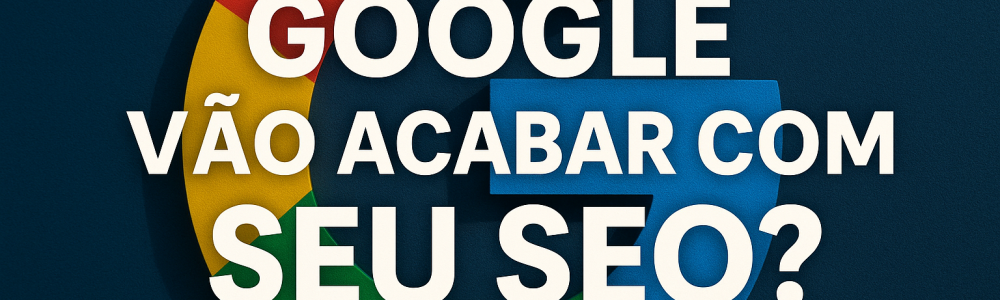 20250606_1625_Google e o SEO_simple_compose_01jx3b6srxevgt6mwa7rbs6r9z