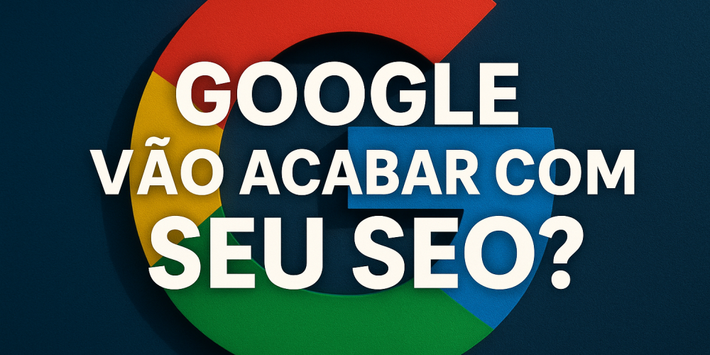 20250606_1625_Google e o SEO_simple_compose_01jx3b6srxevgt6mwa7rbs6r9z
