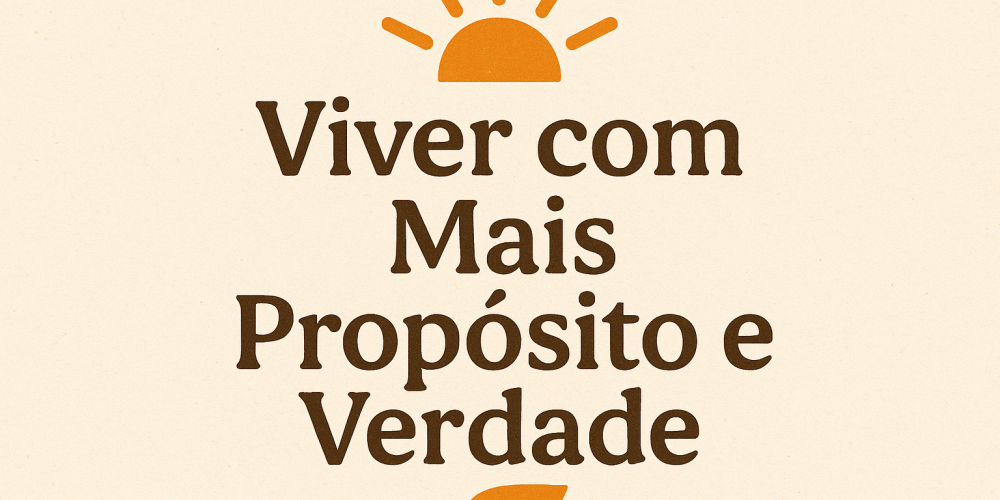 20250717_1509_Vida com Propósito_simple_compose_01k0cs5sb7ez6rbf5wm1wgzbap